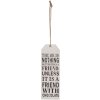 Vriendschap Bewijs Deco Hanger 5x15 cm